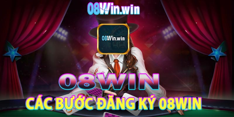 Các bước đăng ký 08win