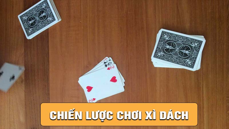 Chiến lược chơi xì dách